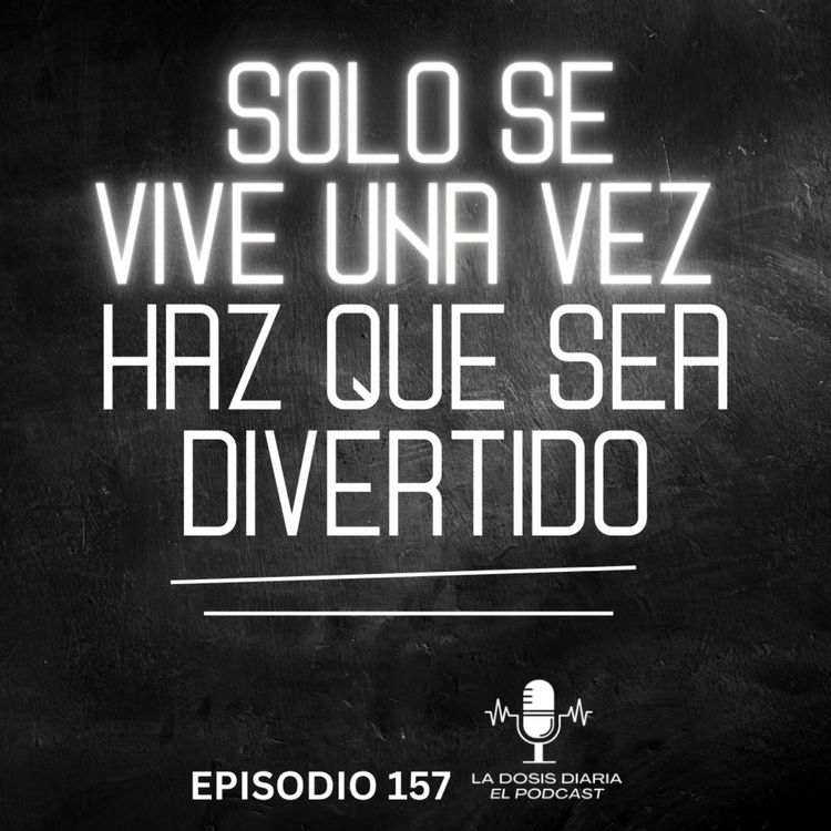 cover art for + Solo se vive una Vez! Haz que sea divertido!