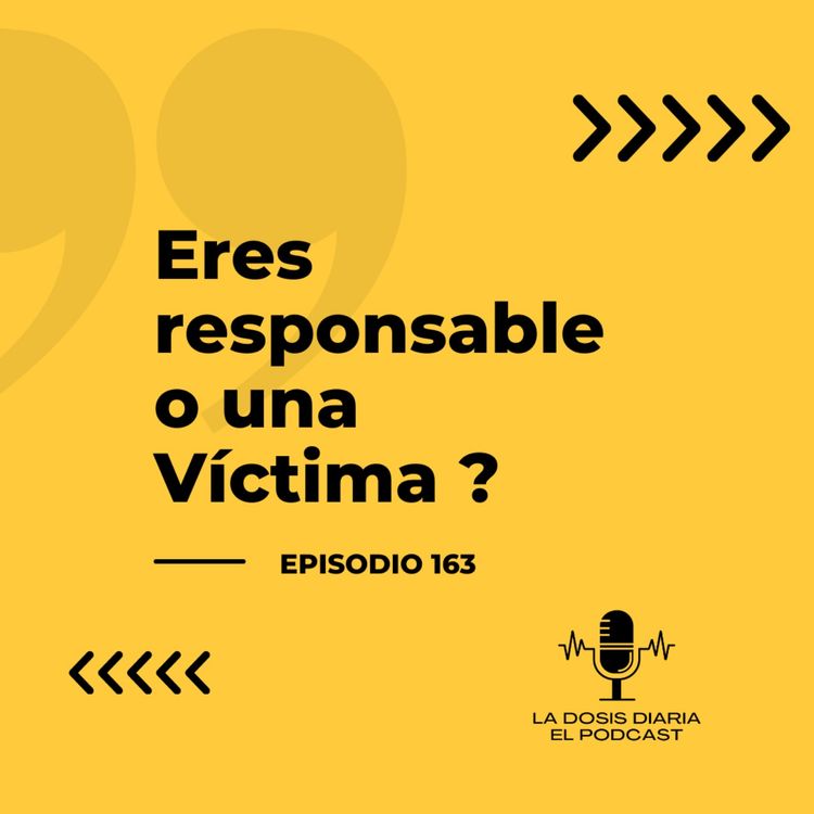 cover art for Eres responsable o una víctima ?