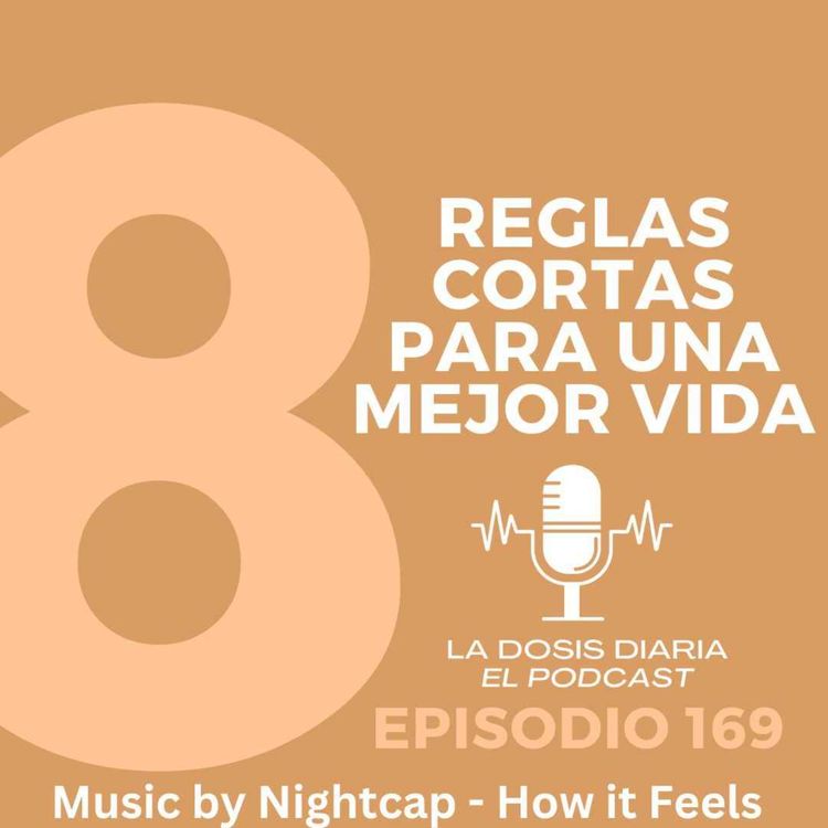 cover art for 8 reglas cortas para una vida mejor !