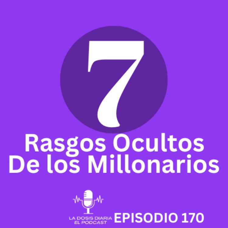 cover art for 7 Rasgos ocultos de los millonarios