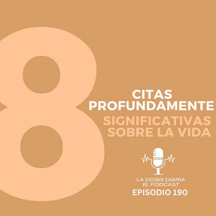 cover art for + 8 Citas profundamente significativas sobre la Vida!
