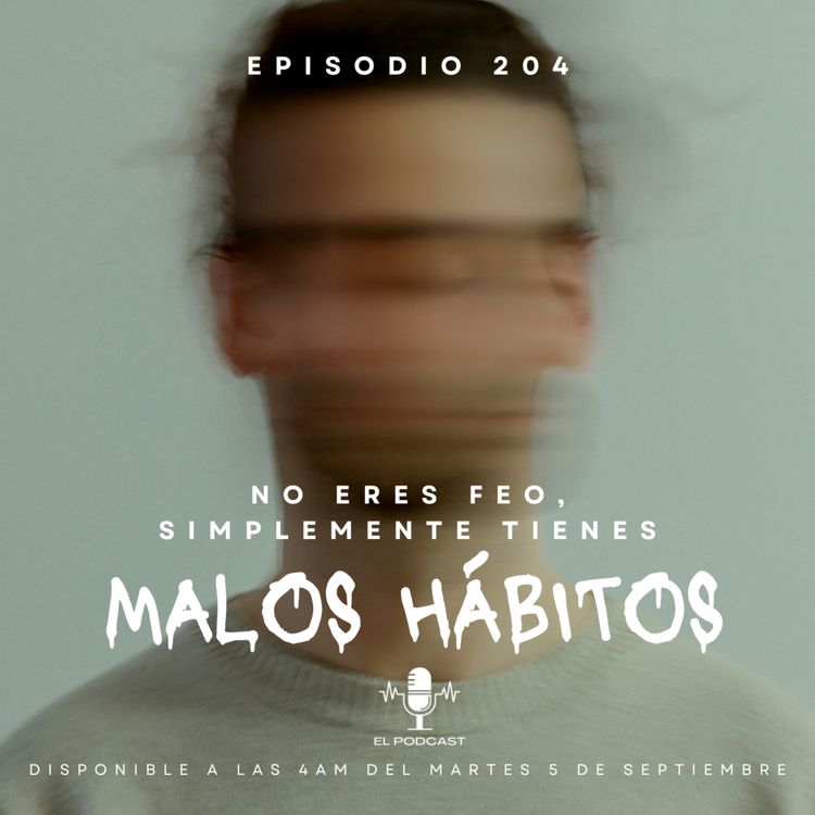 cover art for + NO eres FEO, simplemente tienes malos hábitos.