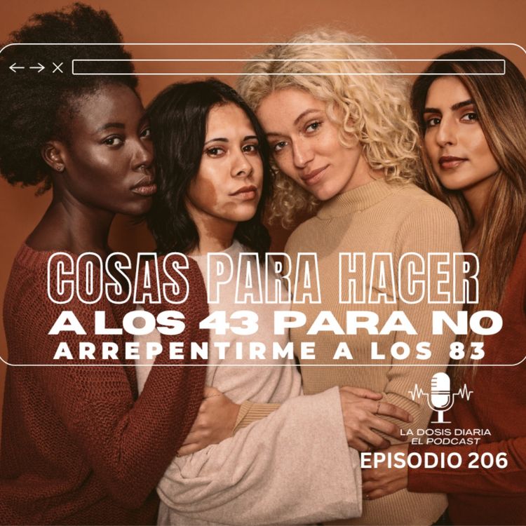 cover art for Cosas que hago a los 43 para no arrepentirme a los 83.