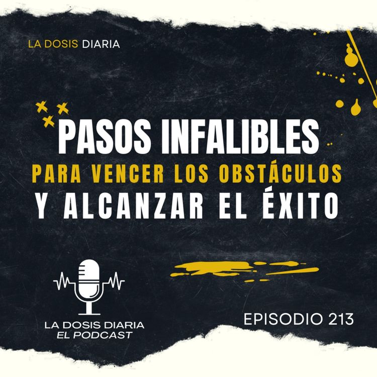 cover art for + Pasos infalibles para vencer los obstáculos y alcanzar el éxito