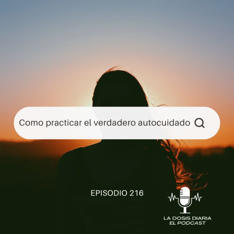 cover art for + Cómo practicar el verdadero autocuidado.