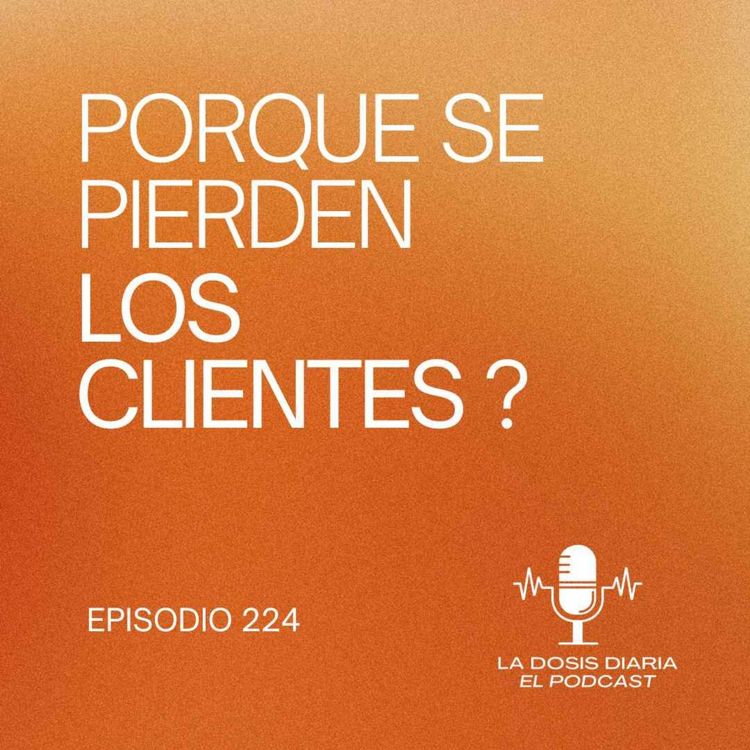 cover art for Porque se pierden los clientes ?