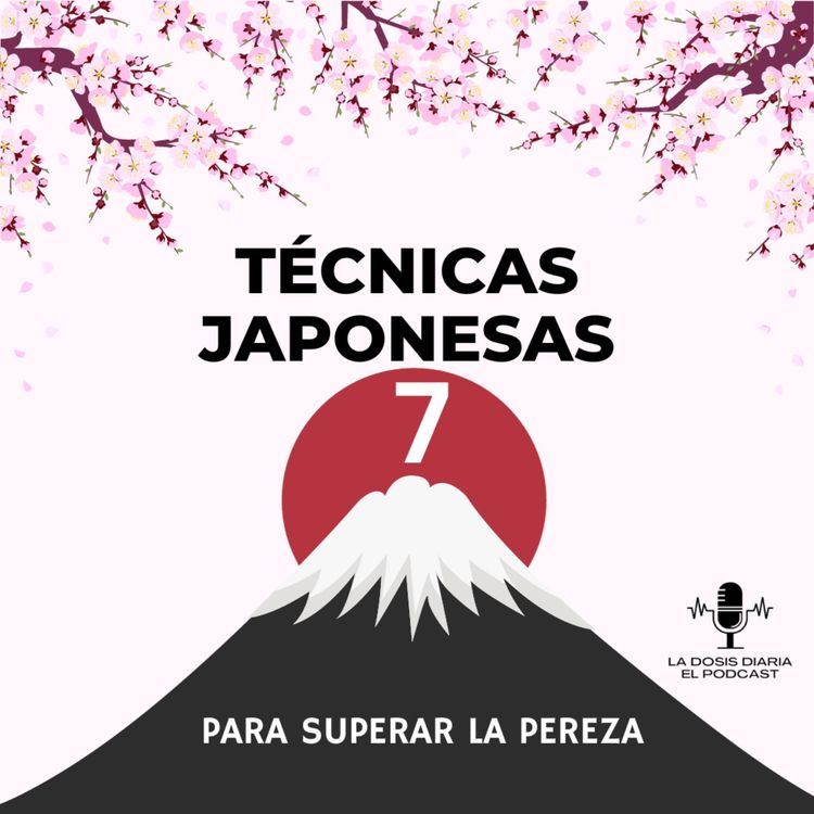 cover art for 7 Técnicas japonesas para superar la pereza