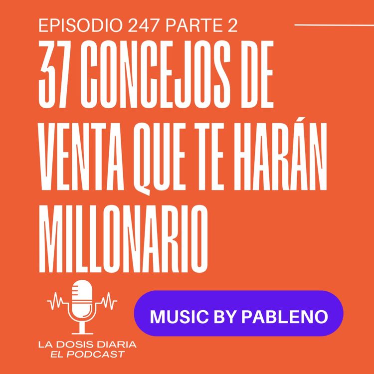 cover art for Concejos de venta que te harán millonario Parte 2