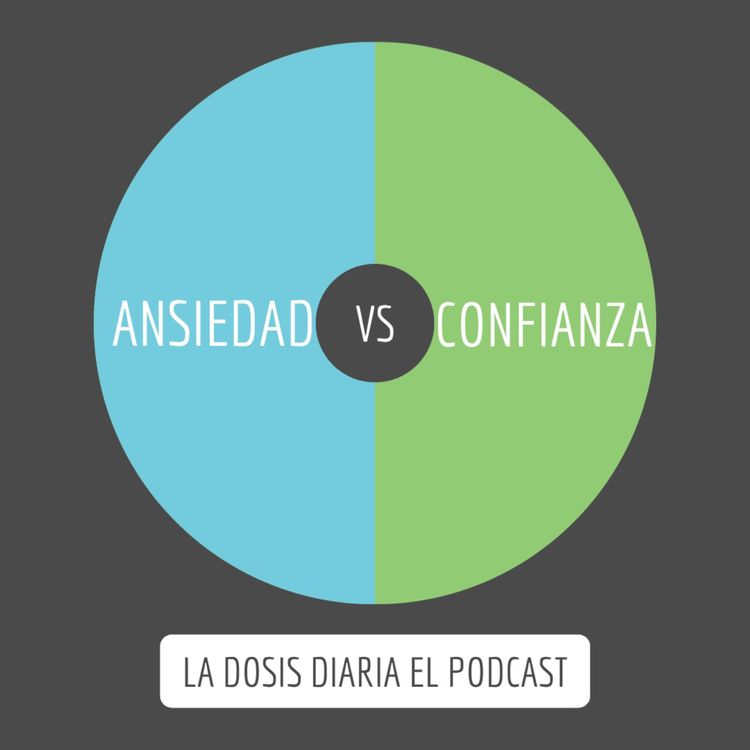 cover art for + La Ansiedad VS Confianza