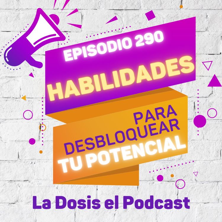 cover art for Habilidades para desbloquear tu potencial