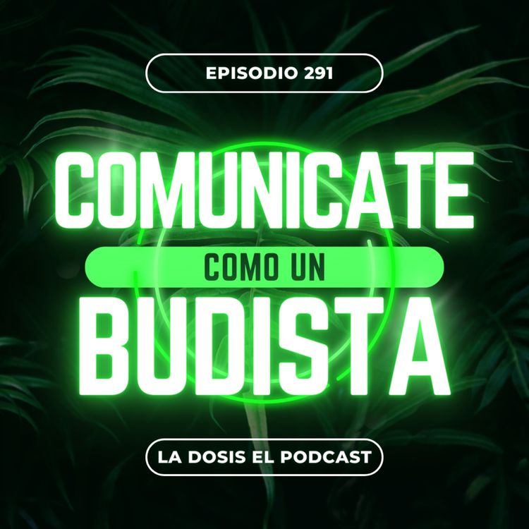 cover art for Comunícate como un Budista!