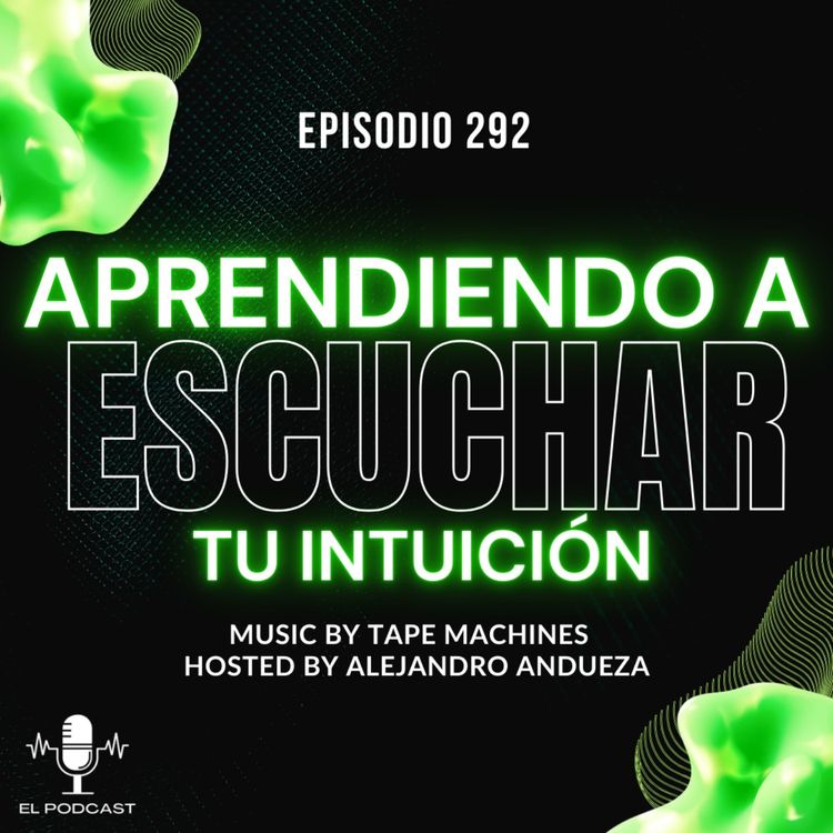 cover art for Aprendiendo a escuchar a tu Intuición