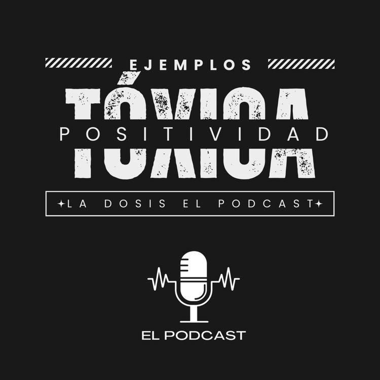 cover art for Ejemplos de Positividad Tóxica