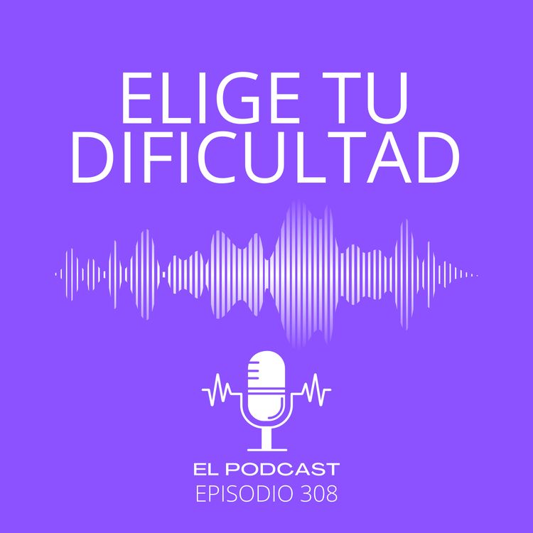 cover art for + Elige tu Dificultad