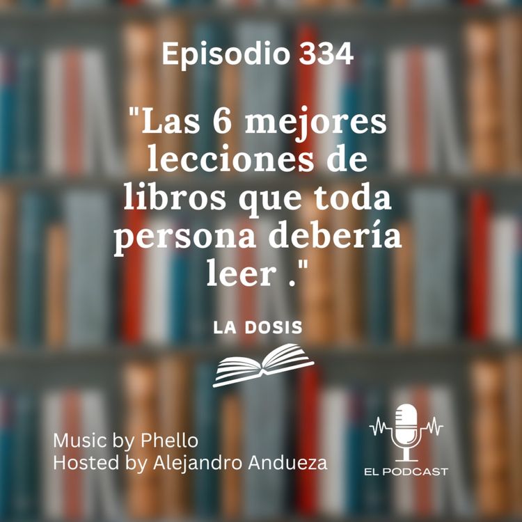 cover art for + Las 6 mejores lecciones de libros que toda persona debería leer