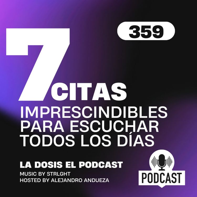 cover art for 7 Citas imprescindibles para escuchar todos los días