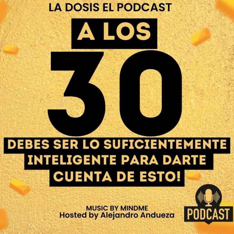 cover art for + A los 30 debes ser lo suficientemente inteligente para darte cuenta de esto!