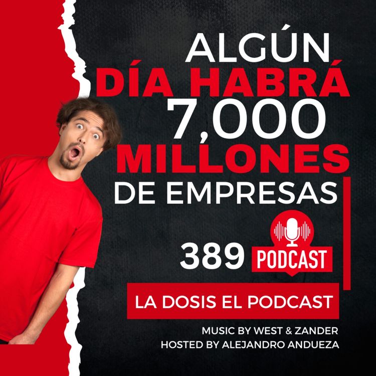 cover art for Algún día habrá 7,000 millones de Empresas