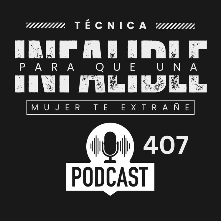 cover art for Técnica Infalible para que una mujer te extrañe