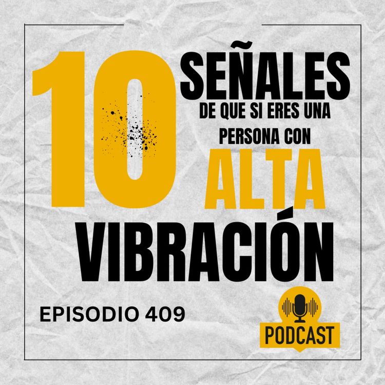 cover art for + 10 señales de que si eres una persona con ALTA Vibración