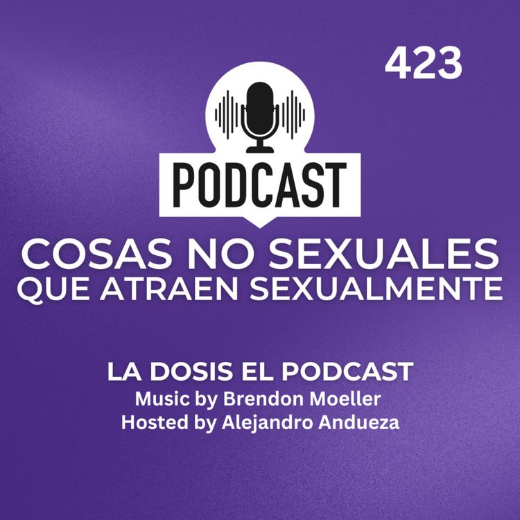 cover art for + Cosas NO Sexuales que atraen Sexualmente