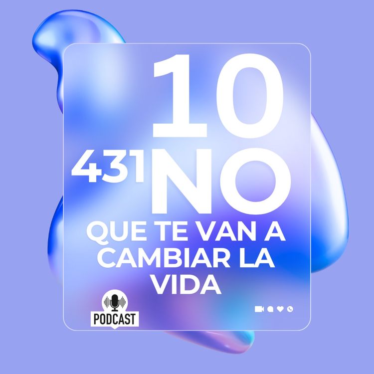 + 10 NO que te van a cambiar la VIDA - La Dosis Diaria El Podcast | Acast