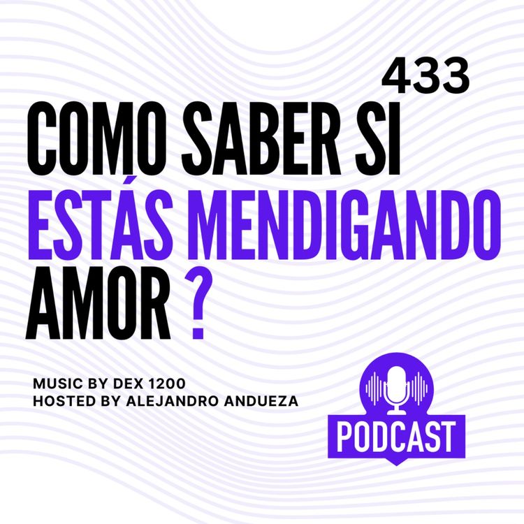 cover art for + Cómo saber si estas mendigando AMOR ?