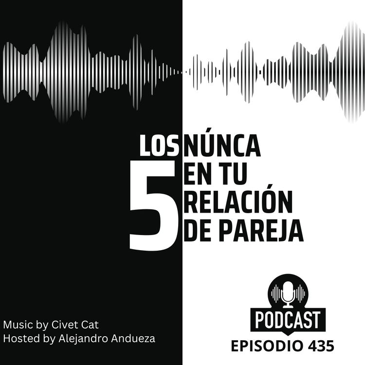 cover art for Los 5 NUNCA en tu relación de Pareja