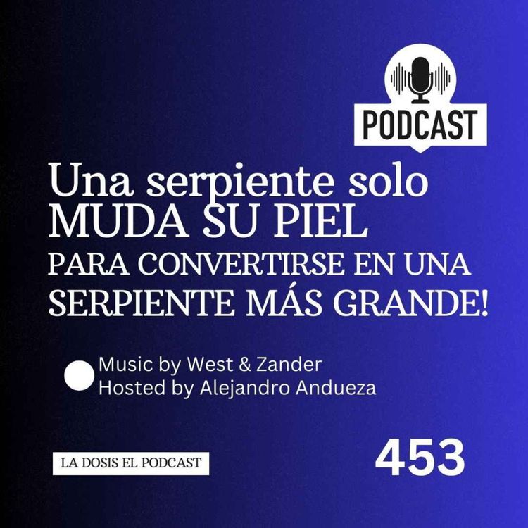 cover art for Una serpiente solo muda su piel para convertirse en una serpiente más grande