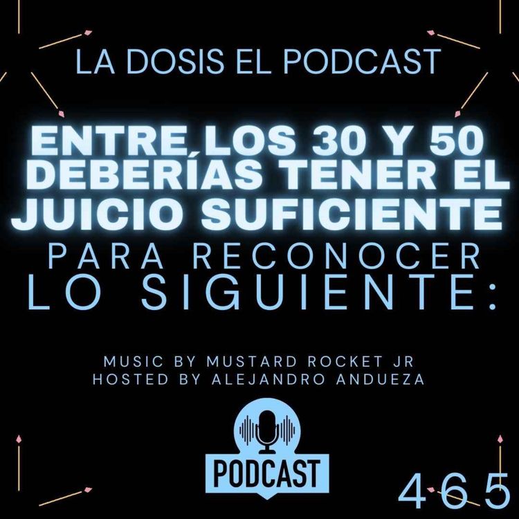 cover art for Entre los 30 y los 40 deberías tener el juicio suficiente para reconocer lo siguiente