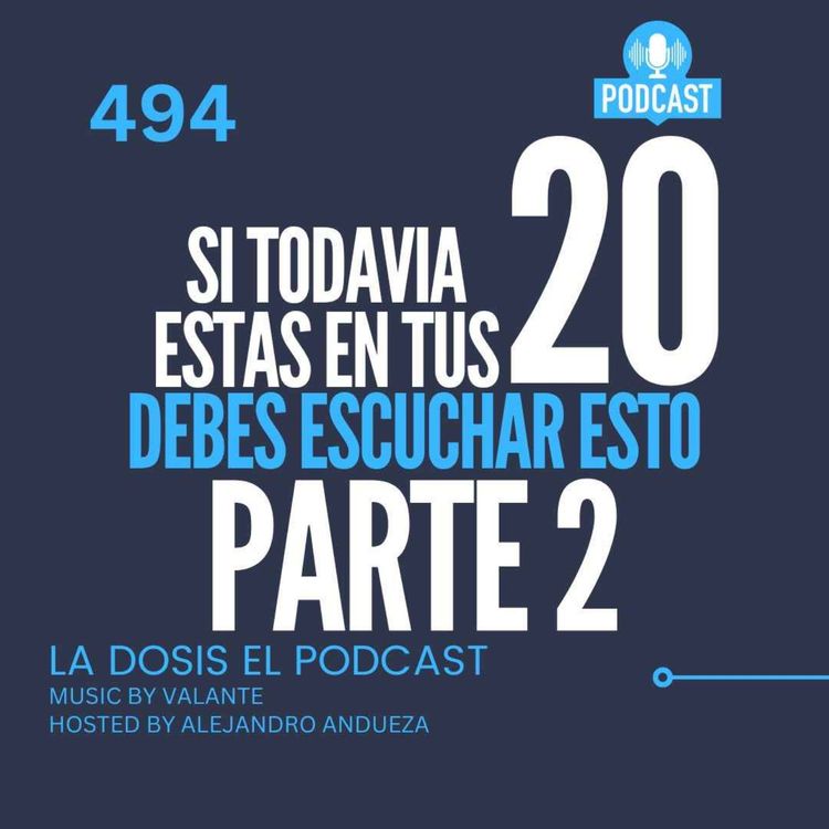 cover art for Si todavia estás en tus 20, debes escuchar esto PARTE 2