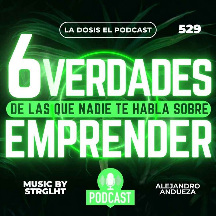 cover art for 6 Verdades de las que Nadie habla sobre EMPRENDER