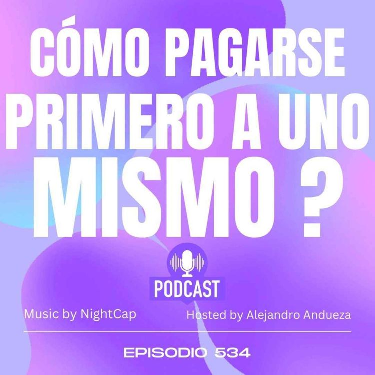 cover art for Cómo pagarse primero a uno mismo ?