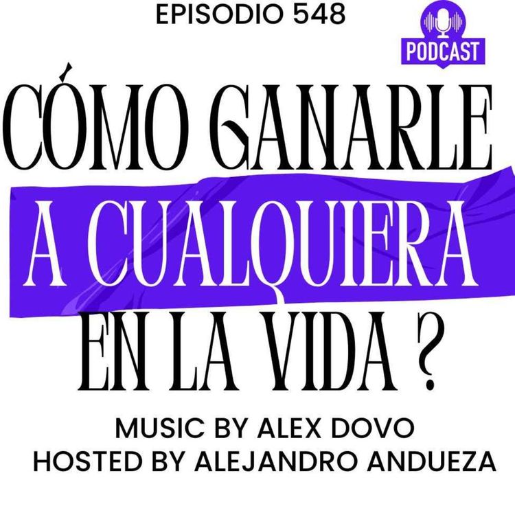 cover art for + Cómo ganar a cualquiera en la VIDA ?