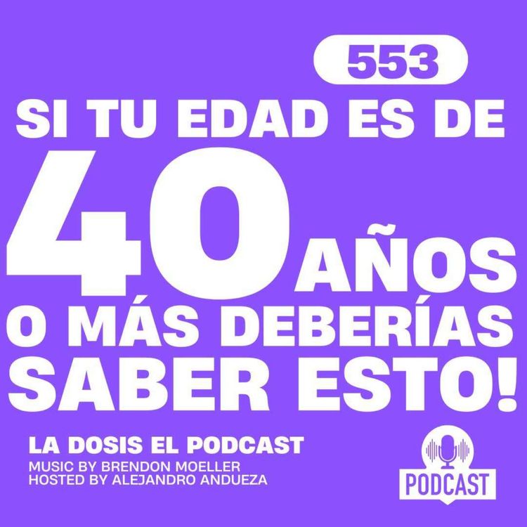 cover art for Si tu edad es de 40 años o más deberías saber esto