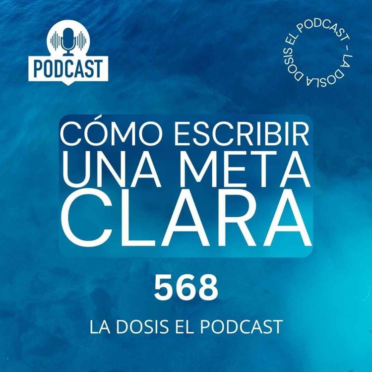 cover art for + Cómo escribir una meta clara ?
