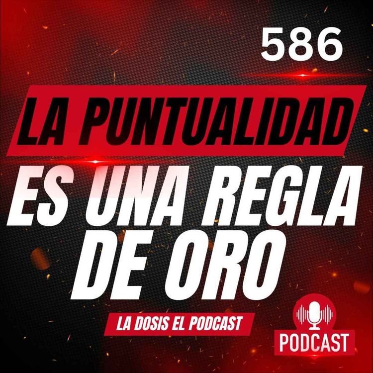 cover art for + La Puntualidad es una regla de ORO