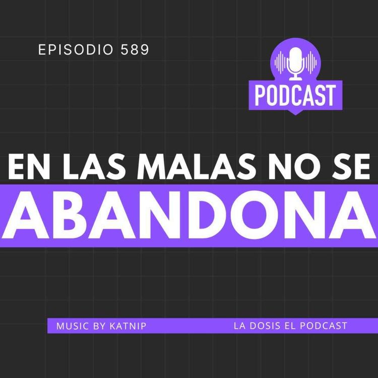 cover art for En las MALAS no se ABANDONA