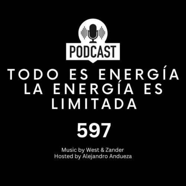 cover art for + Todo es energía. la energía es Limitada
