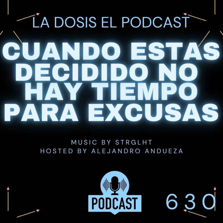 cover art for Cuando estas decicido no hay tiempo para Excusas