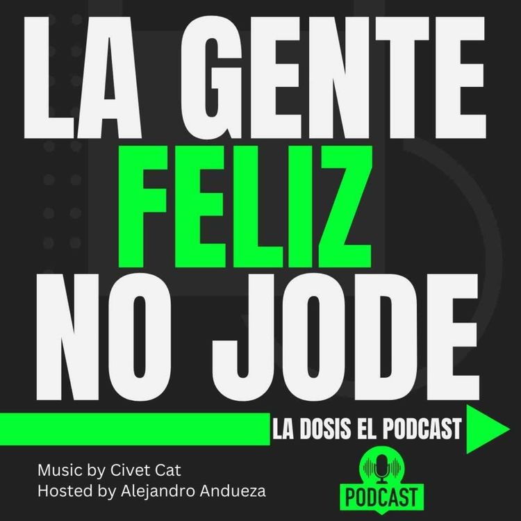 cover art for La gente Feliz NO Jode