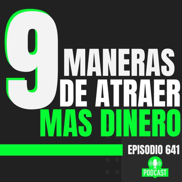 cover art for 9 Maneras de atraer más Dinero