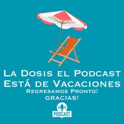 cover art for La Dosis Diaria El Podcast