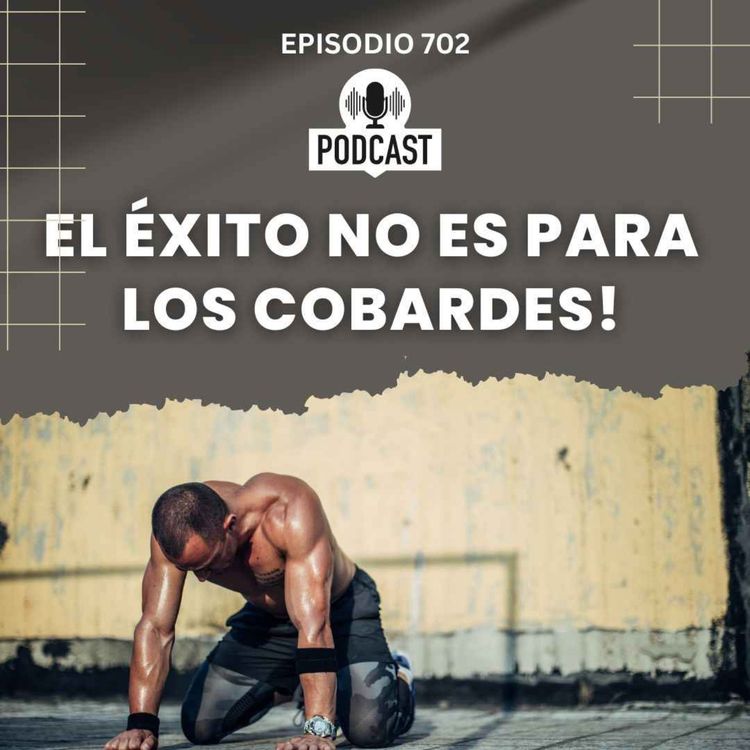 cover art for El Éxito no es para los cobardes