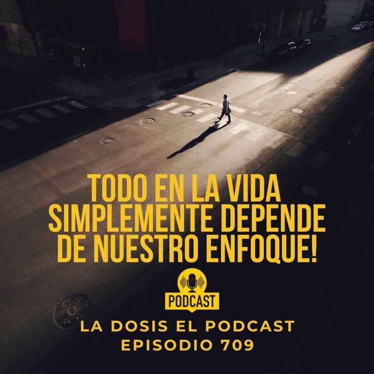 cover art for Todo en la vida simplemente depende de nuestro enfoque!