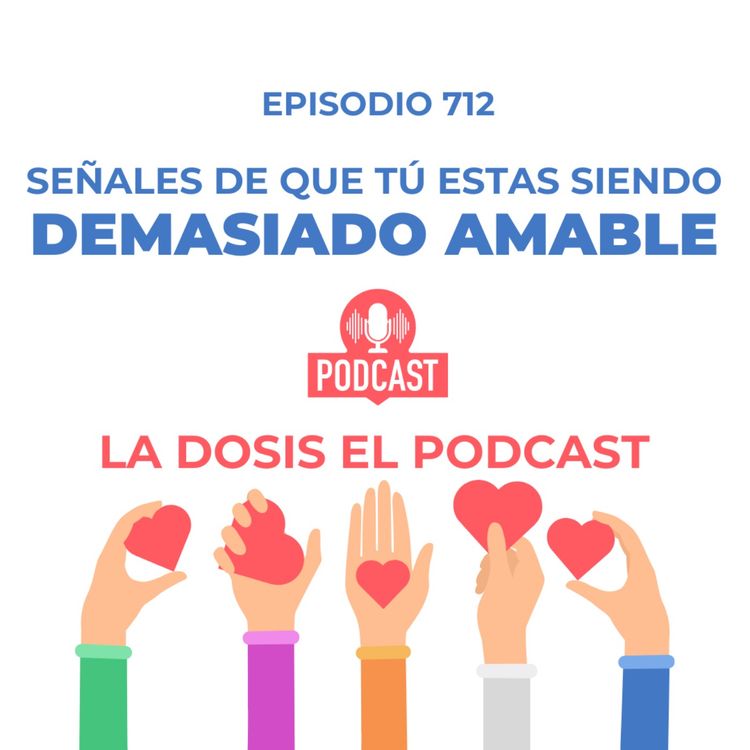 cover art for Señales de que tú estas siendo demasiado Amable