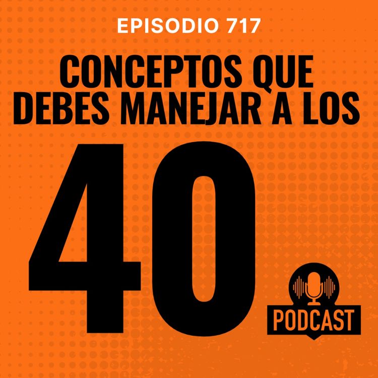 cover art for Los Conceptos que se deben manejar a los 40
