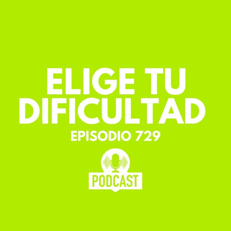 cover art for Elige bien tu Dificultad