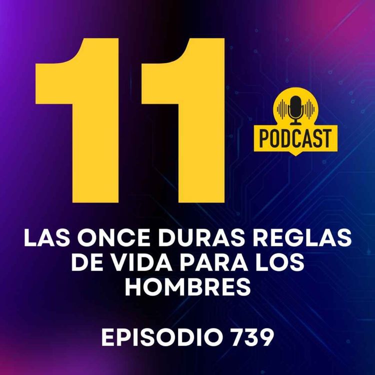 cover art for + Las 11 duras reglas de vida para los hombres