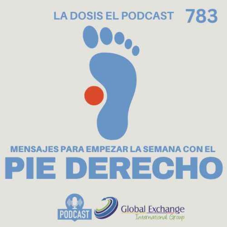 cover art for Estos son los mensajes para comenzar la semana con el pie derecho